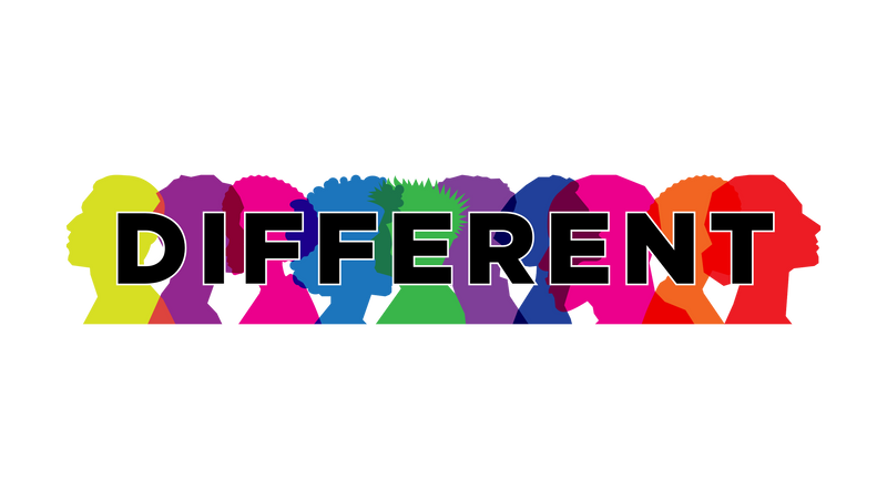"Different"